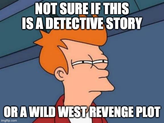 Sherlock Holmes goes to the Wild Wild West