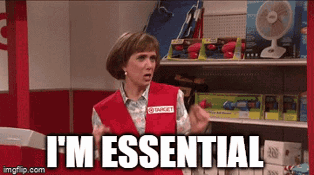 I'm essential